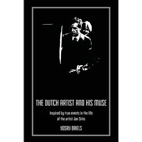The Dutch Artist and His Muse - Paperback