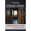 Creating Literary Stories: A Fiction Writer's Guide - Paperback