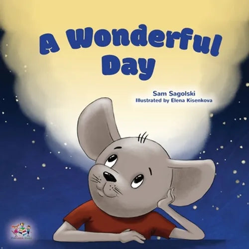 A Wonderful Day: Children's Gratitude Book - Paperback