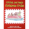 Cricket and Izzy's Christmas Cruise - Hardcover