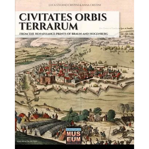 Civitates orbis terrarum: From the renaissance prints of Braun and Hogenberg - Paperback