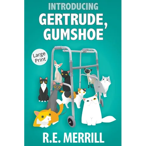 Introducing Gertrude, Gumshoe - Paperback