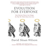 Evolution for Everyone: How Darwin's Theory Can Change the Way We Think About Our Lives - Paperback