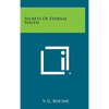 Secrets of Eternal Youth - Hardcover