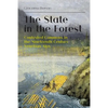 The State in the Forest: Contested Commons in the Nineteenth Century Venetian Alps - Paperback