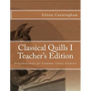 Classical Quills I Teacher's Edition - Paperback