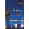 If Only for One Night... - Paperback
