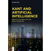 Kant and Artificial Intelligence - Hardcover