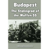 Budapest: The Stalingrad of the Waffen-SS - Paperback