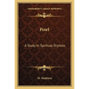 Pearl: A Study In Spiritual Dryness - Paperback