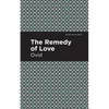 The Remedy of Love - Paperback
