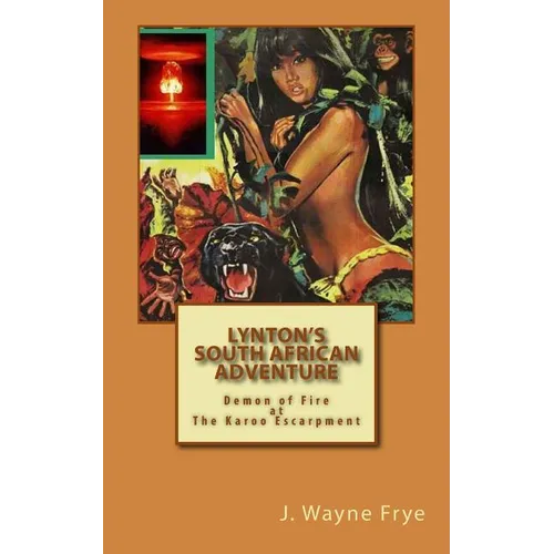 Lynton's South African Adventure: Demon of Fire at the Karoo Escarpment - Paperback