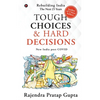 Tough Choices & Hard Decisions: Rebuilding India - The Next 25 Years - Paperback