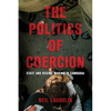 The Politics of Coercion: State and Regime Making in Cambodia - Paperback