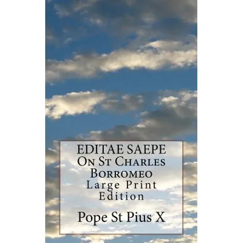 EDITAE SAEPE On St Charles Borromeo: Large Print Edition - Paperback