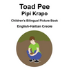 English-Haitian Creole Toad Pee/Pipi Krapo Children's Bilingual Picture Book - Paperback