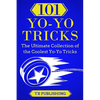 101 Yo-Yo Tricks: The Ultimate Collection of the Coolest Yo-Yo Tricks - Paperback