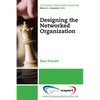 Designing the Networked Organization - Paperback