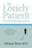 The Lonely Patient: How We Experience Illness - Paperback