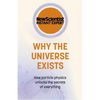Why the Universe Exists - Paperback