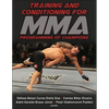 Training and Conditioning for Mma: Programming of Champions - Paperback