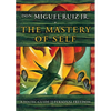 The Mastery of Self: A Toltec Guide to Personal Freedom - Paperback