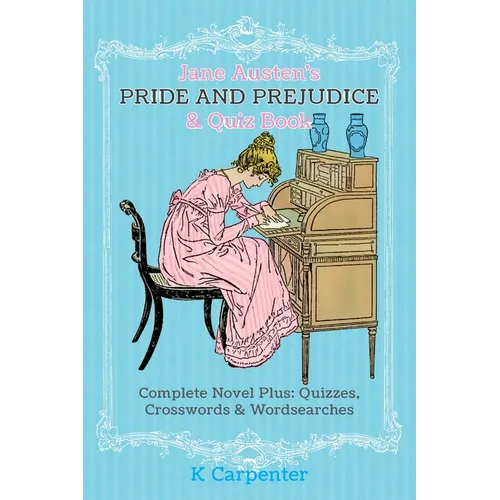 Jane Austen's Pride and Prejudice & Quiz Book: Complete Novel Plus: Quizzes, Crosswords and Word Searches - Paperback