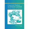 Constructed Wetlands for Wastewater Treatment: Municipal, Industrial and Agricultural - Paperback