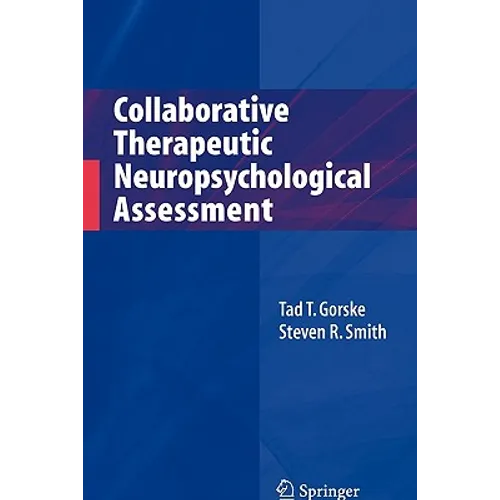 Collaborative Therapeutic Neuropsychological Assessment - Paperback