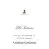 The Lessons: Being a Gentleman in the 21st Century - Paperback