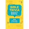 Bible Trivia Quiz: 500 Questions and Answers! - Paperback
