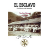 El Esclavo De África a la Senzala - Paperback