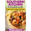 Southern Kitchen Cookbook: Timeless Southern Cooking Family recipes - Paperback