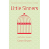 Little Sinners and Other Stories - Paperback