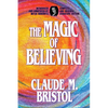 The Magic of Believing: Complete and Original Signature Edition - Paperback
