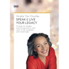 Speak & Live Your Legacy: A book for leaders and entrepreneurs who want to be successful and meaningful - Paperback