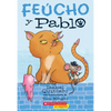 Feúcho Y Pablo (Ugly Cat & Pablo) - Paperback
