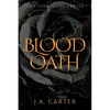 Blood Oath: A Paranormal Vampire Romance (The Complete Series) - Paperback