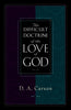 The Difficult Doctrine of the Love of God - Paperback