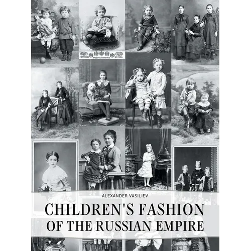 Children's Fashion of the Russian Empire - Paperback