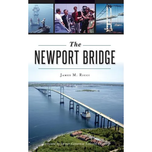The Newport Bridge - Hardcover