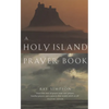 A Holy Island Prayer Book - Paperback