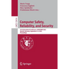 Computer Safety, Reliability, and Security: 41st International Conference, Safecomp 2022, Munich, Germany, September 6-9, 2022, Proceedings - Paperback