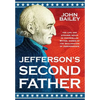 Jefferson's Second Father - Hardcover
