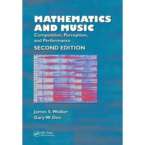 Mathematics and Music: Composition, Perception, and Performance - Paperback