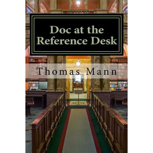 Doc at the Reference Desk: Small Stories in a Large Library - Paperback