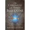 The Chronicle of the Three: Bloodline - Paperback