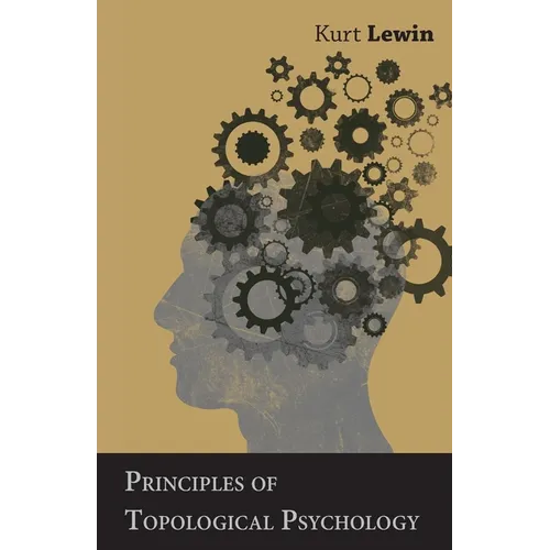 Principles of Topological Psychology - Hardcover