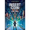 Insert Coin to Continue - Paperback