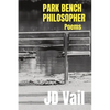 Park Bench Philosopher - Paperback